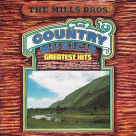 The Mills Bros. And Country Music's Greatest Hits - 1975 • Álbum