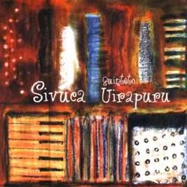Sivuca E Quinteto Uirapuru - 2004 • Álbum