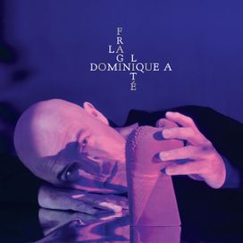 La Fragilité - 2018 • Álbum