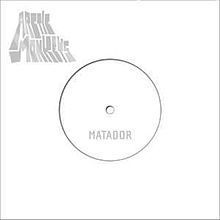 Da Frame 2R / Matador - 2007 • Sencillo/EP