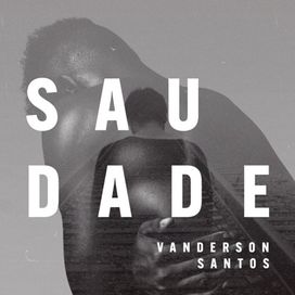 Saudade - 2019 • Single/EP