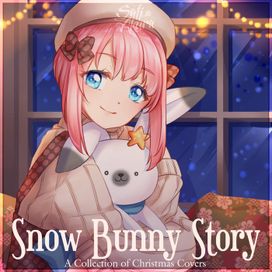 Snow Bunny Story: a Collection of Christmas Covers - 2021 • Coletânea