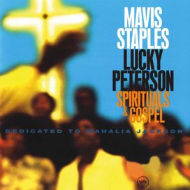 Spirituals &amp; Gospel: Dedicated To Mahalia Jackson (feat. Lucky Peterson) - 1996 • Álbum