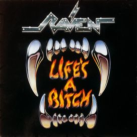 Life Is a Bitch - 1987 • Álbum