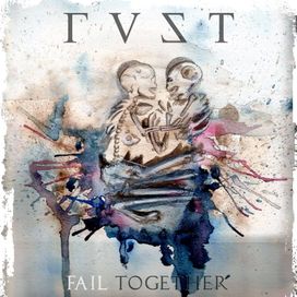 Fail Together - 2015 • Álbum