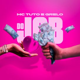 Do Job (part. MC Tuto) - 2024 • Single/EP