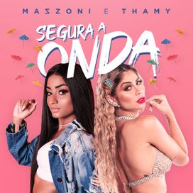 Segura a Onda  - 2020 • Sencillo/EP