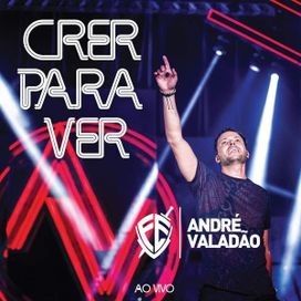 Crer Para Ver (Ao Vivo) - 2016 • Álbum