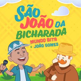 São João da Bicharada (part. João Gomes) - 2025 • Single/EP