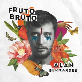 Fruto Bruto - 2021 • Single/EP