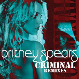 Criminal (Remixes) - 2011 • Single/EP