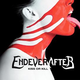 Kiss or Kill - Endeverafter