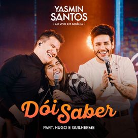 Dói Saber (part. Hugo e Guilherme) - 2022 • Sencillo/EP