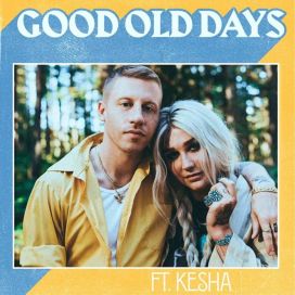 Good Old Days - 2017 • Single/EP