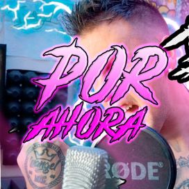 Por Ahora - 2020 • Sencillo/EP
