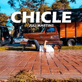 Chicle - 2025 • Sencillo/EP
