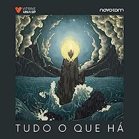 Tudo O Que Há - 2023 • Single/EP