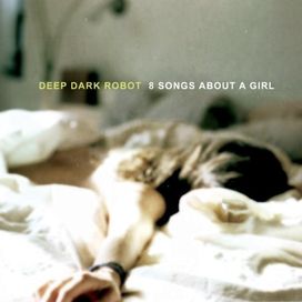 8 Songs About a Girl - 2011 • Álbum