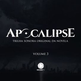 Apocalipse, Vol. 3 (Trilha Sonora Original) - 2020 • Álbum
