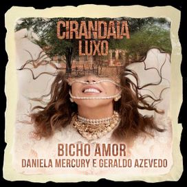 Bicho Amor (part. Geraldo Azevedo) - 2025 • Sencillo/EP