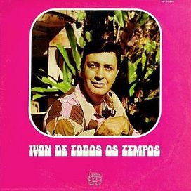 Ivon De Todos Os Tempos - 1971 • Álbum