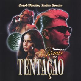 Tentação (Fodassy Remix) - 2021 • Single/EP