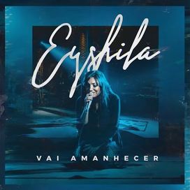 Vai Amanhecer - 2018 • Álbum