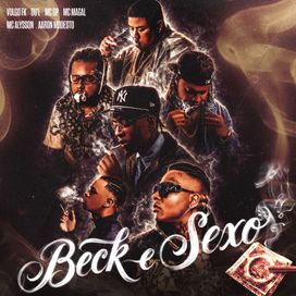 Beck e Sexo (part. MC Gp, Du'l, Aaron Modesto, DJ Glenner, MC Alysson, MC Magal e Pedro Lotto) - 2026 • Single/EP