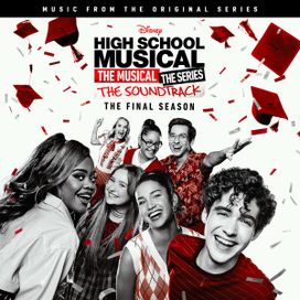 High School Musical: The Musical: The Series (Original Soundtrack/the Final Season) - 2023 • Álbum