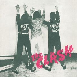 White Riot - 1977 • Sencillo/EP