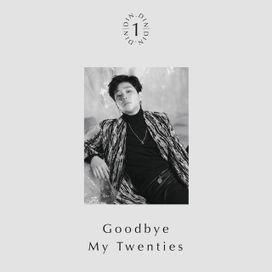 Goodbye My Twenties - 2019 • Álbum
