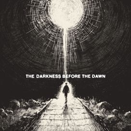 The Darkness Before the Dawn - 2025 • Álbum