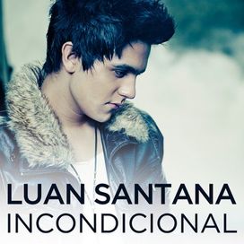 Incondicional - 2012 • Single/EP
