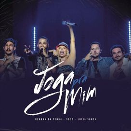 Joga pra Mim (part. Rennan da Penha e 3030) - 2020 • Single/EP