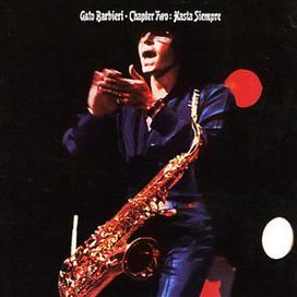Chapter Two: Hasta Siempre - 1974 • Álbum