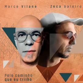 Pelo Caminho Que Eu Trilho (part. Marco Vilane) - 2025 • Single/EP