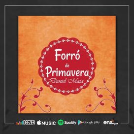 Forró de Primavera - 2016 • Álbum