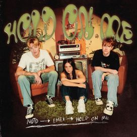 Hold On Me (feat. NOTD) - 2023 • Sencillo/EP