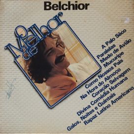 O Melhor de Belchior - 1981 • Coletânea