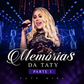 Memórias da Taty - Parte 1 - 2022 • Álbum