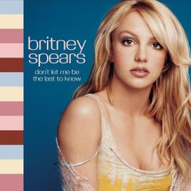 Don't Let Me Be the Last to Know - 2001 • Single/EP