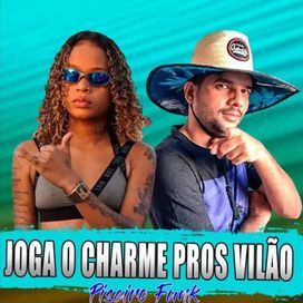 Joga o Charme Pros Vilão (part. Alysson CDS Oficial e DJ DM Audio Production) - 2024 • Sencillo/EP