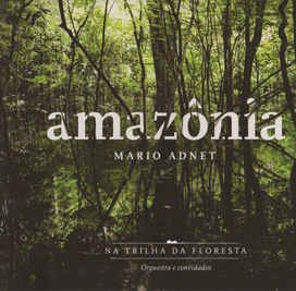 Amazônia (Na Trilha da Floresta) - 2012 • Álbum