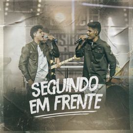 Seguindo Em Frente  - 2022 • Single/EP