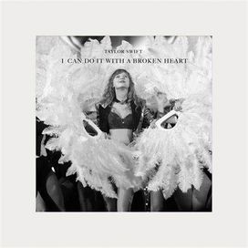 I Can Do It With a Broken Heart - 2024 • Single/EP