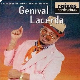 Raízes Nordestinas: Genival Lacerda - 2004 • Coletânea