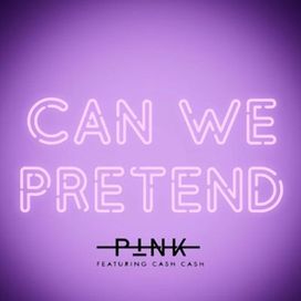 Can We Pretend - 2019 • Single/EP