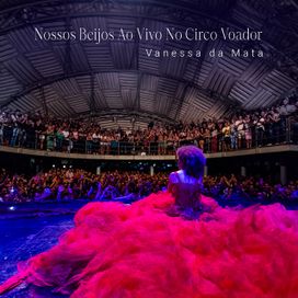 Nossos Beijos (Ao Vivo no Circo Voador 2) - 2021 • Sencillo/EP