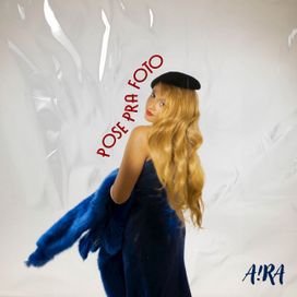 Pose Pra Foto - 2024 • Sencillo/EP