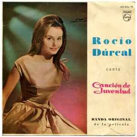 Rocio Dúrcal Canta Canción De Juventud (Banda Original De La Película) - 1962 • Single/EP